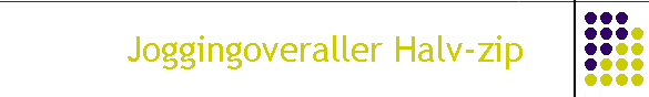 Joggingoveraller Halv-zip